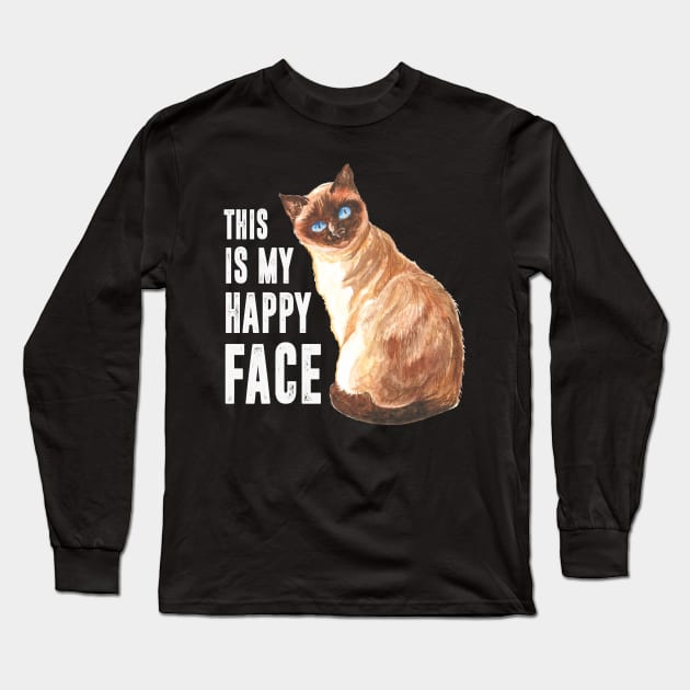 This Is My Happy Face Long Sleeve T-Shirt by hadlamcom